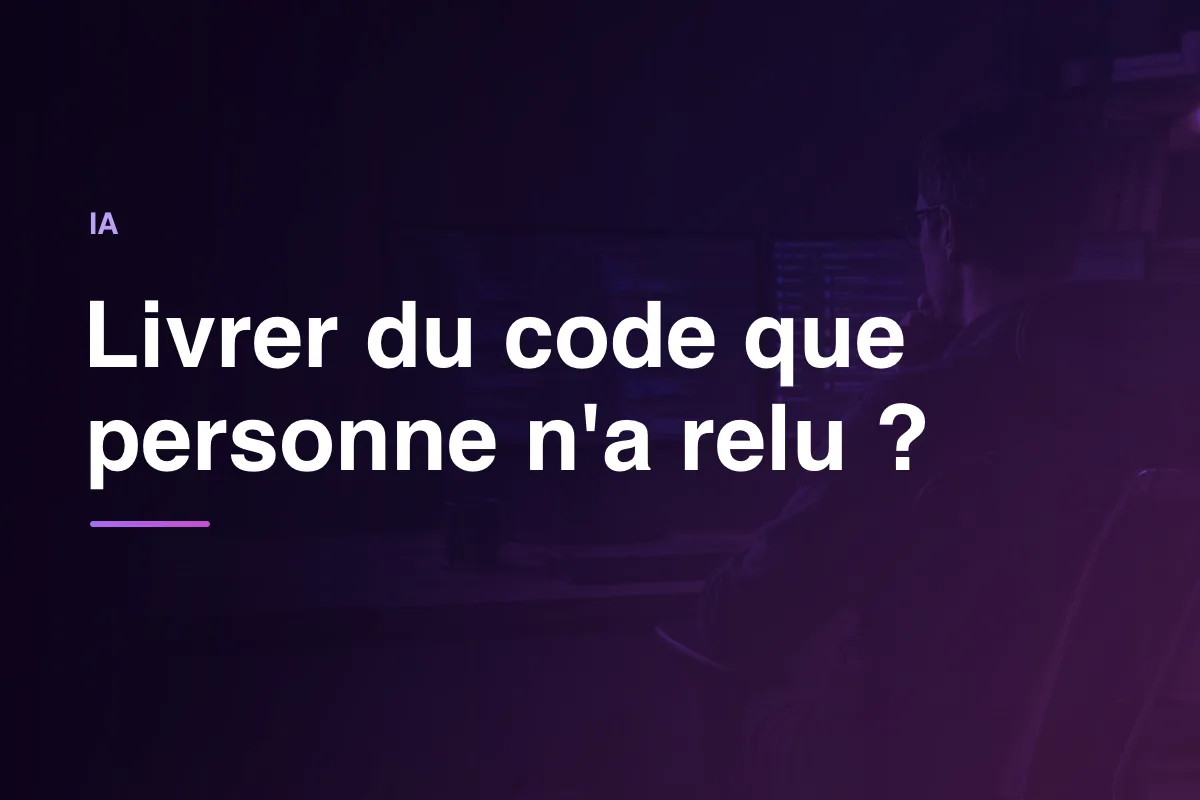 Livrer du code que personne n'a relu ?