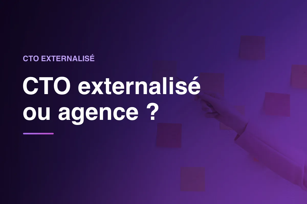 CTO externalisé ou agence ?