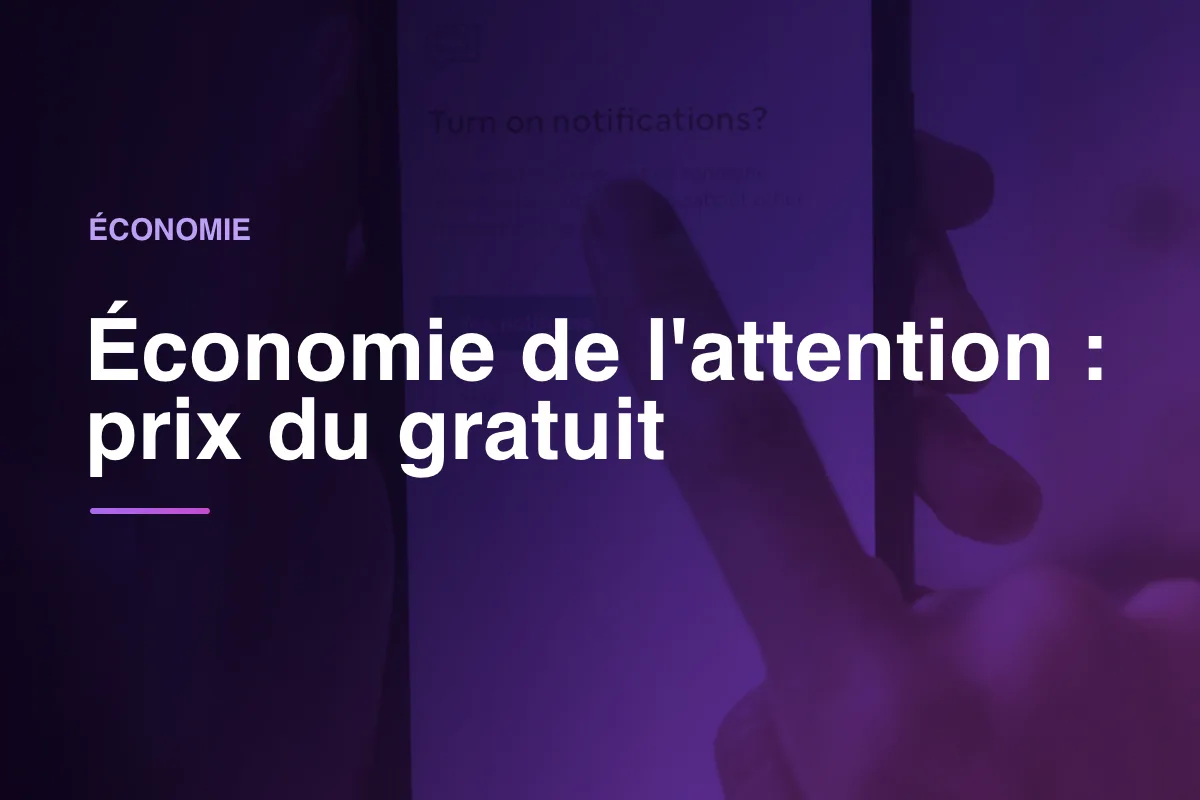 Économie de l'attention : prix du gratuit