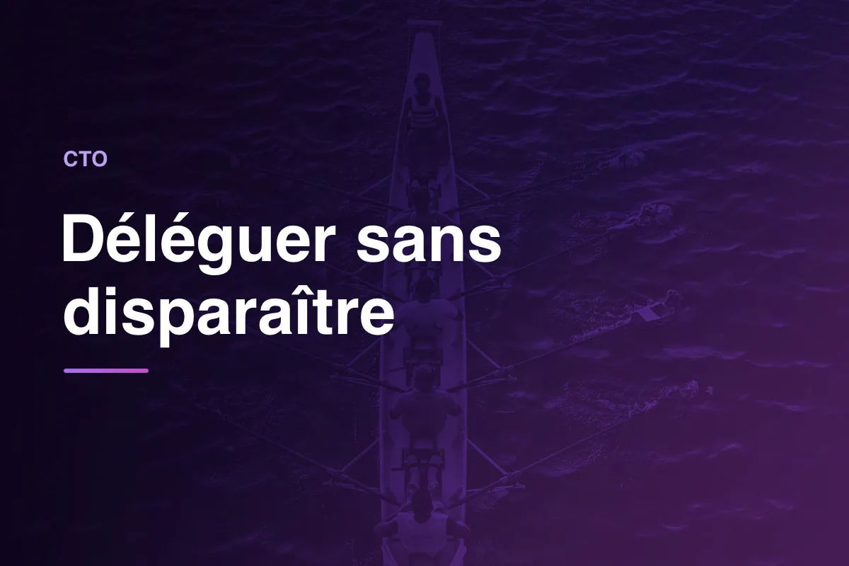 Déléguer sans disparaître
