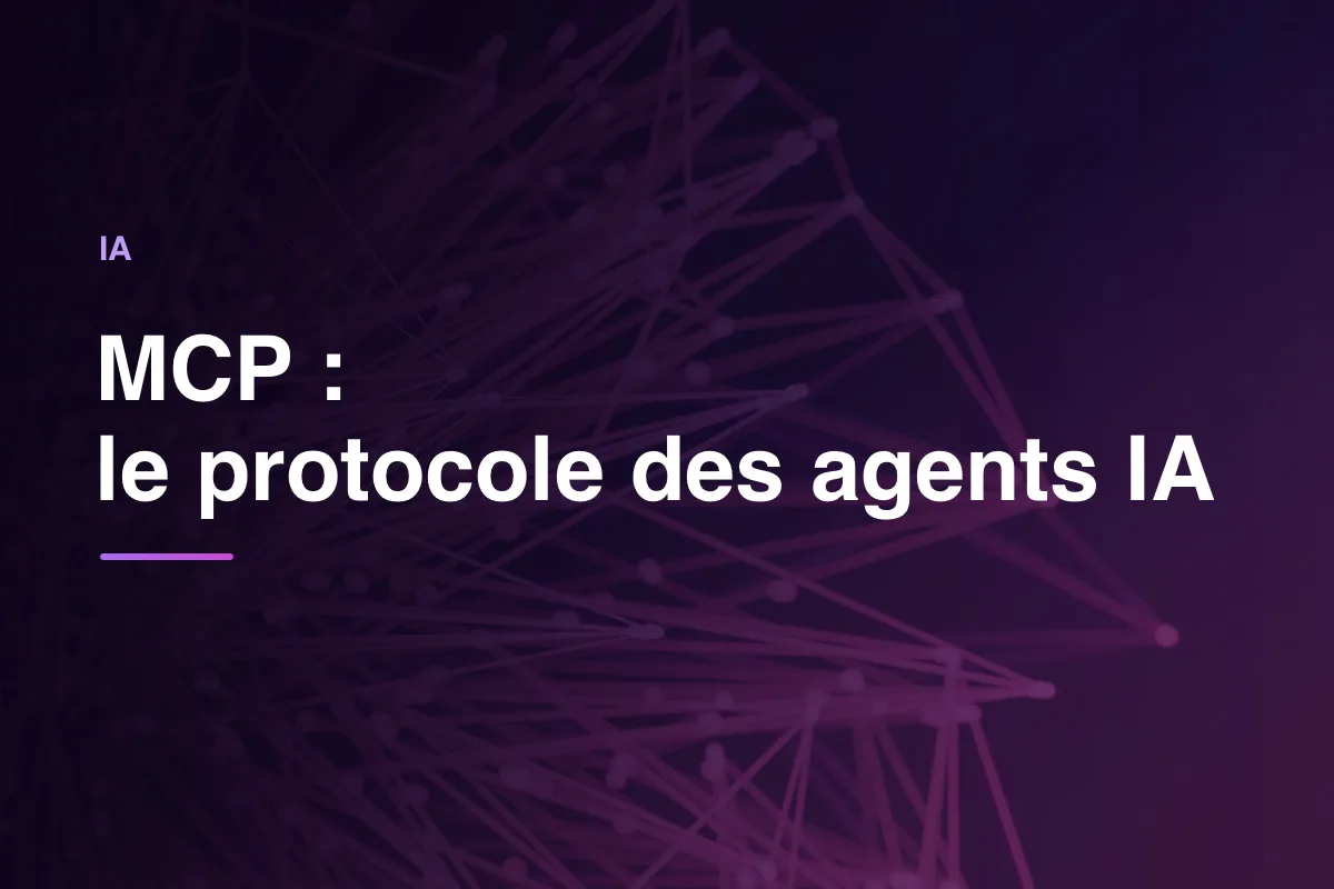 MCP : le protocole des agents IA